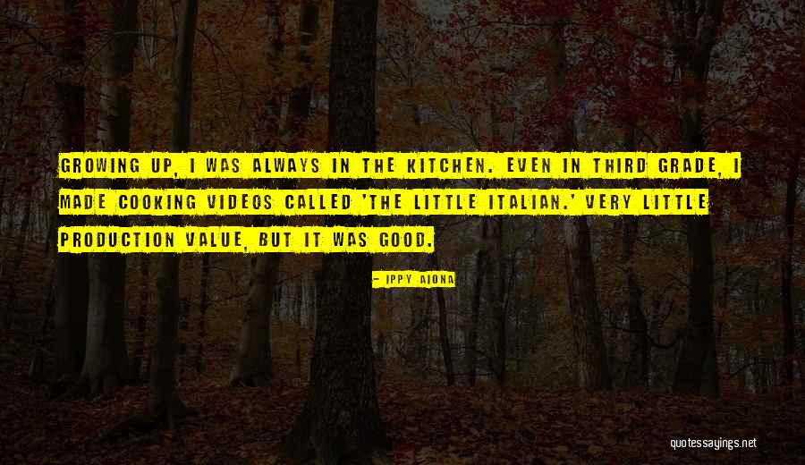 Cooking Kitchen Quotes By Ippy Aiona