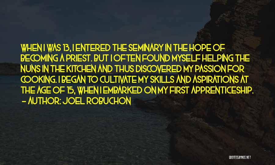 Cooking Kitchen Quotes By Joel Robuchon