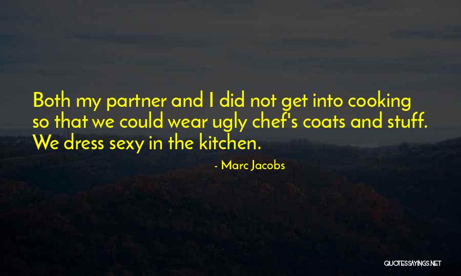 Cooking Kitchen Quotes By Marc Jacobs