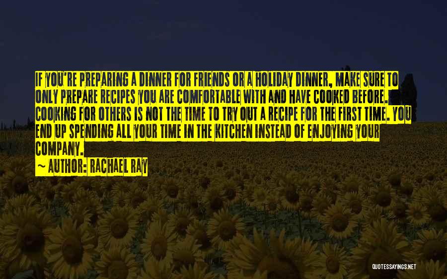 Cooking Kitchen Quotes By Rachael Ray