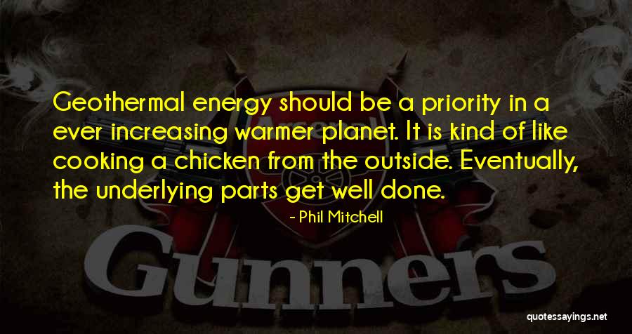 Cooking Of Chicken Quotes By Phil Mitchell Cooking Of Chicken Quotes By Phil Mitchell