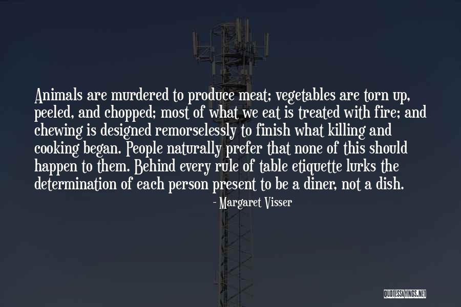 Cooking Of Meat Quotes By Margaret Visser Cooking Of Meat Quotes By Margaret Visser