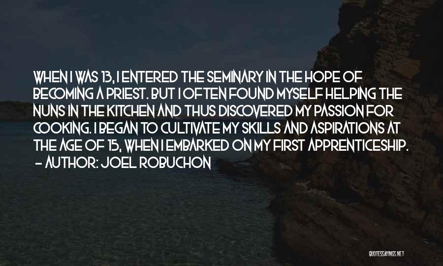 Cooking Passion Quotes By Joel Robuchon