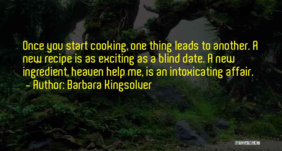 Cooking Recipe Quotes By Barbara Kingsolver