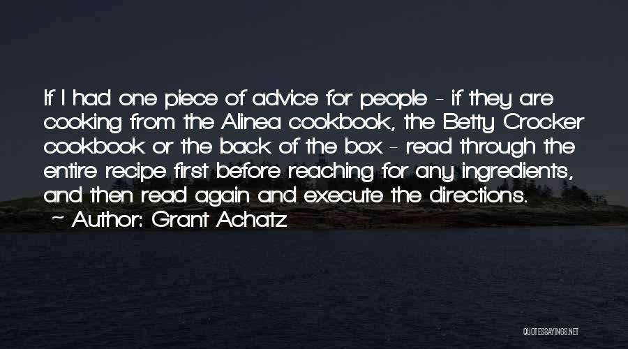 Cooking Recipe Quotes By Grant Achatz