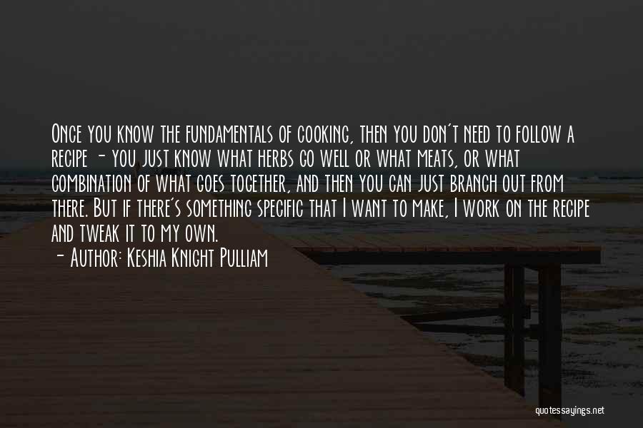 Cooking Recipe Quotes By Keshia Knight Pulliam