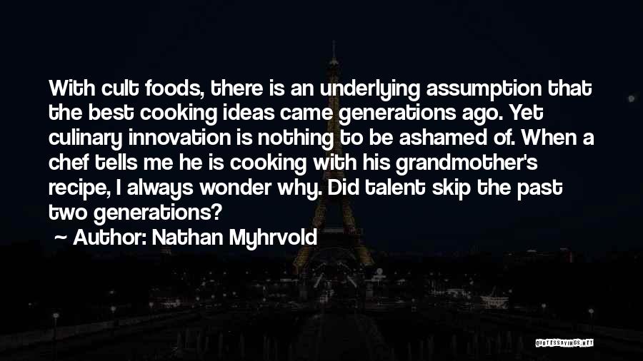 Cooking Recipe Quotes By Nathan Myhrvold