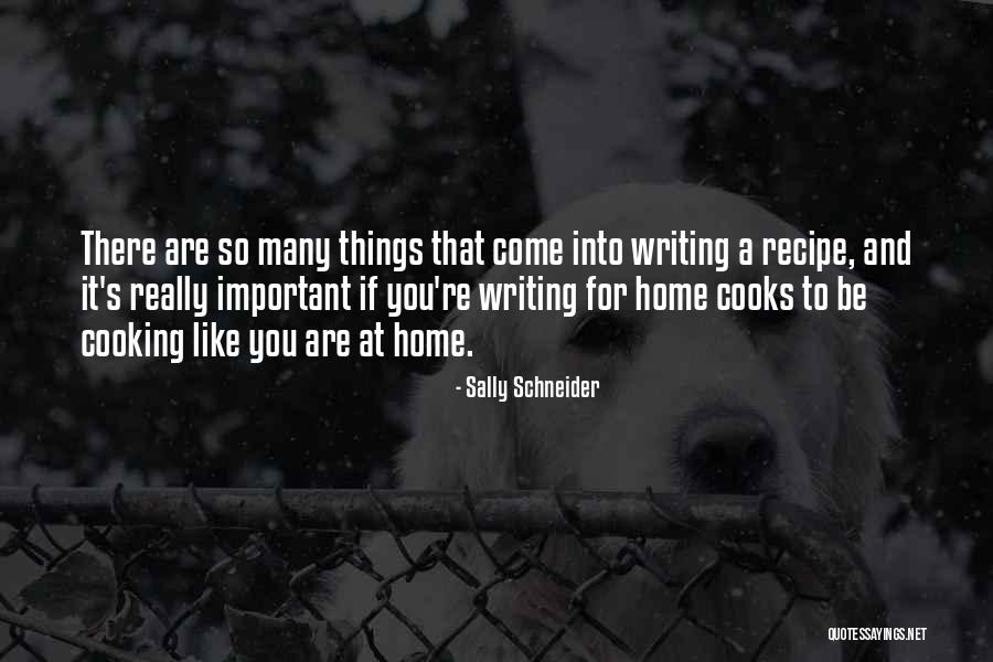 Cooking Recipe Quotes By Sally Schneider Cooking Recipe Quotes By Sally Schneider