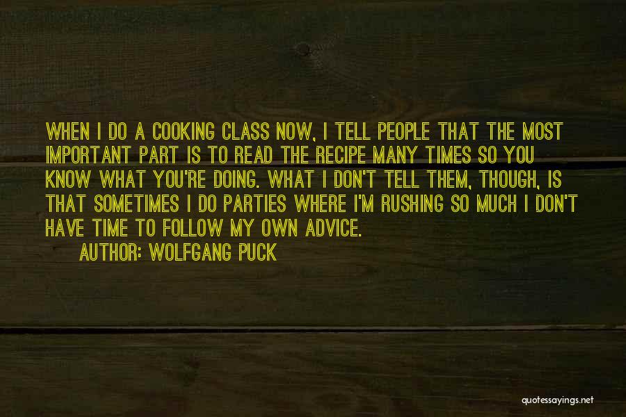 Cooking Recipe Quotes By Wolfgang Puck