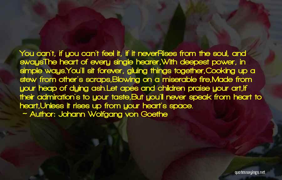 Cooking Together And Love Quotes By Johann Wolfgang Von Goethe