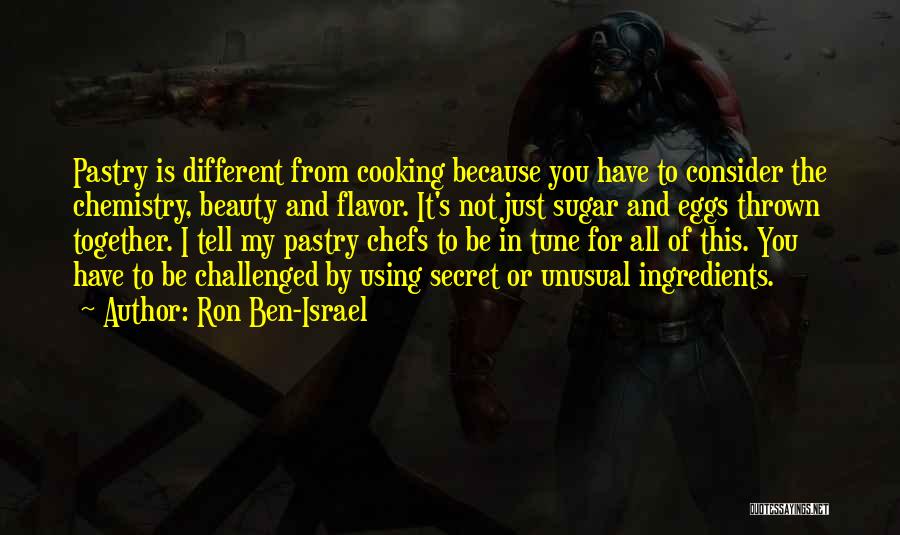 Cooking Together Quotes By Ron Ben-Israel