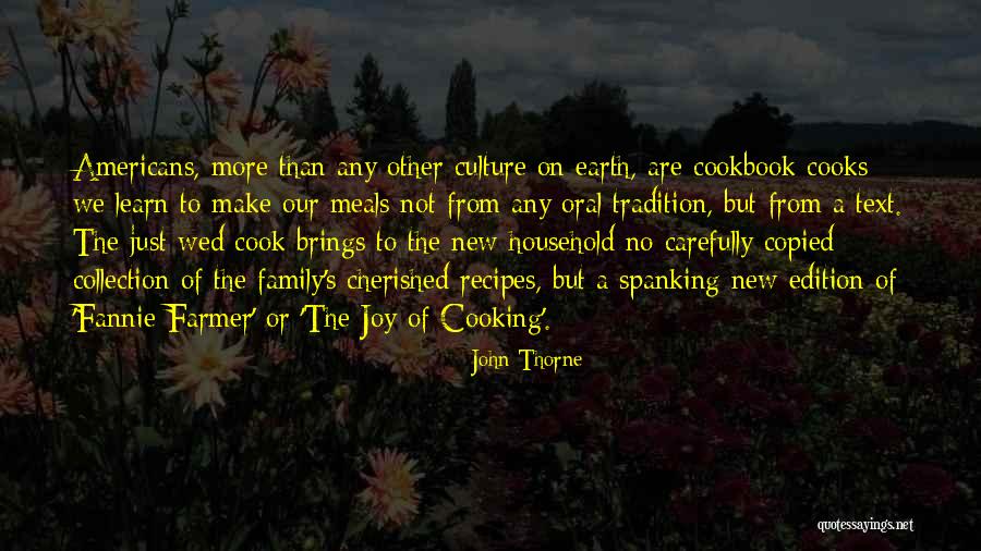 Cooking With Family Quotes By John Thorne Cooking With Family Quotes By John Thorne