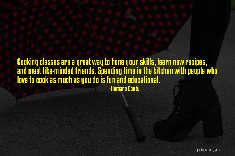 Cooking With Friends Quotes By Homaro Cantu Cooking With Friends Quotes By Homaro Cantu