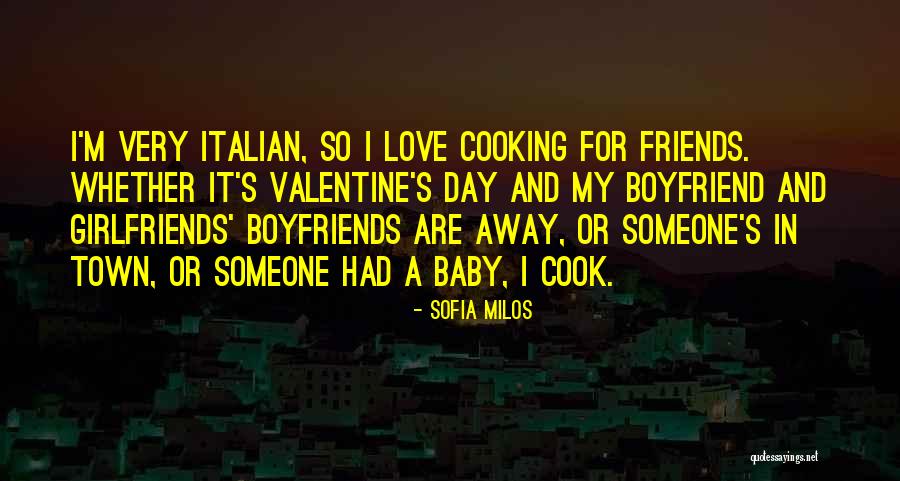 Cooking With Friends Quotes By Sofia Milos