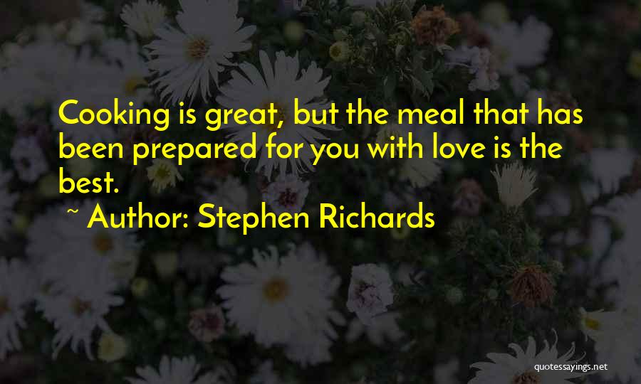 Cooking With Love Quotes By Stephen Richards