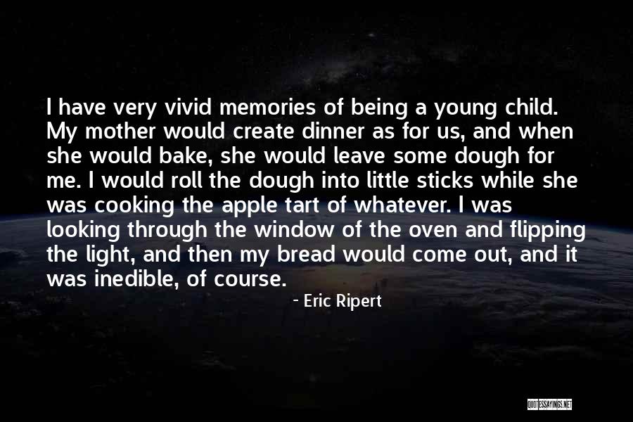 Cooking With Mother Quotes By Eric Ripert