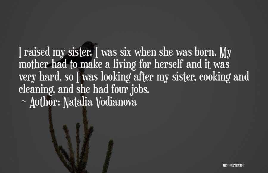 Cooking With Mother Quotes By Natalia Vodianova