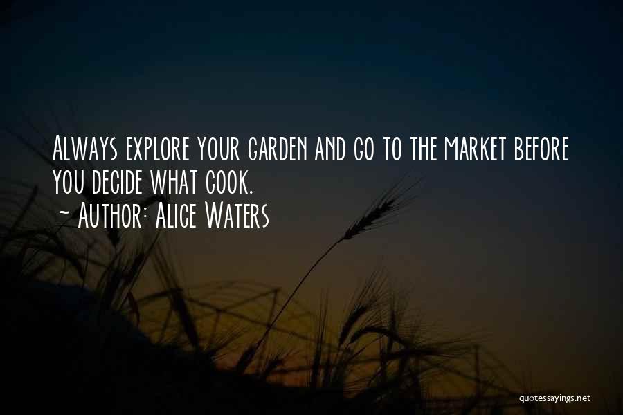 Cooks Quotes By Alice Waters