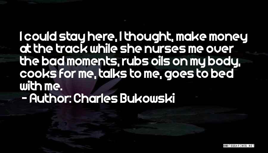 Cooks Quotes By Charles Bukowski