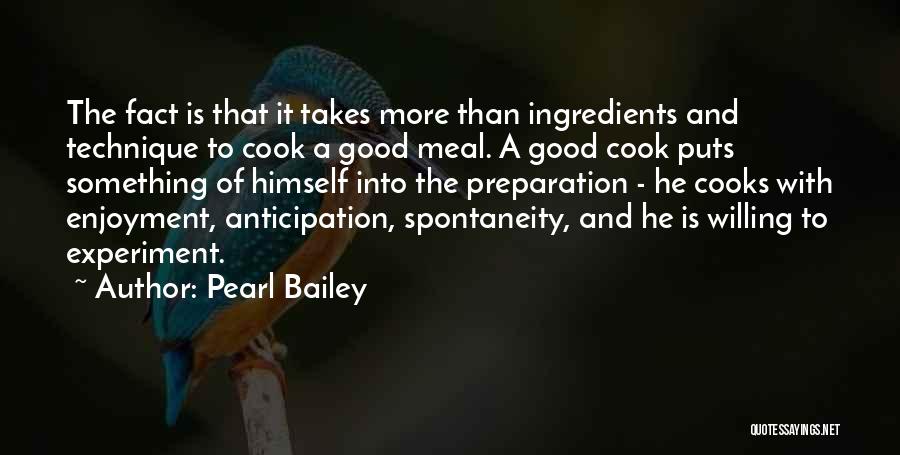 Cooks Quotes By Pearl Bailey