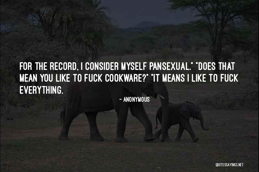 Cookware Quotes By Anonymous Cookware Quotes By Anonymous