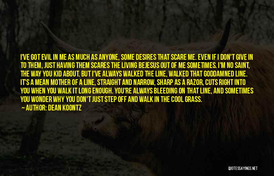 Cool 1 Line Quotes By Dean Koontz