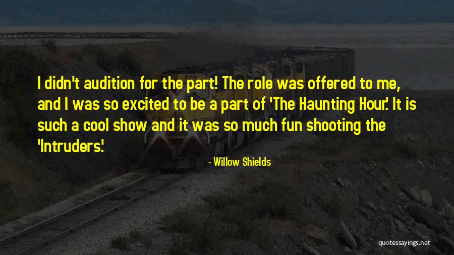 Cool And Fun Quotes By Willow Shields Cool And Fun Quotes By Willow Shields