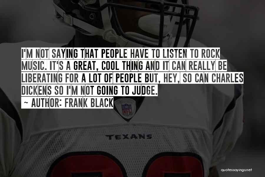 Cool And Quotes By Frank Black