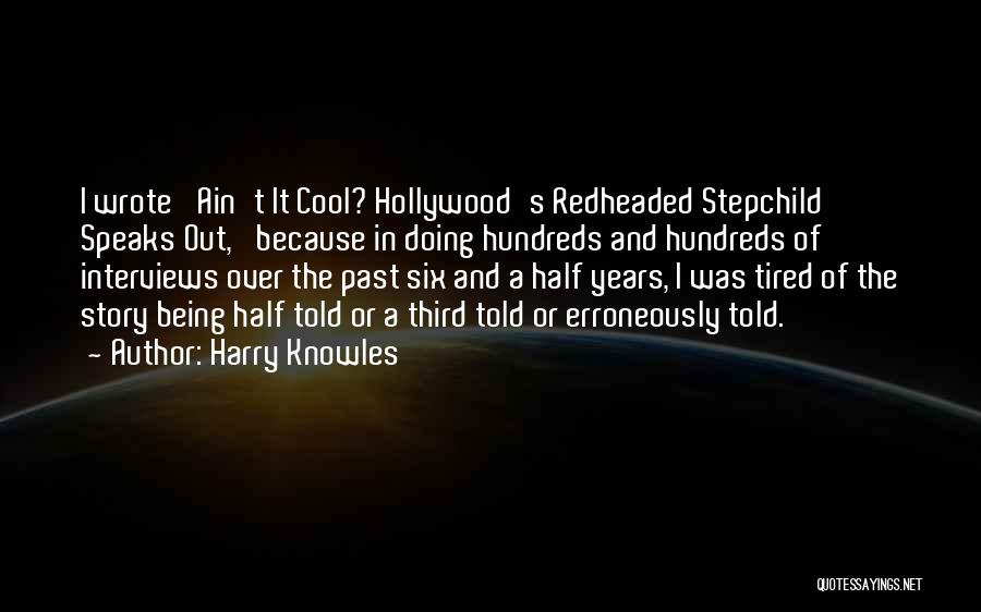 Cool And Quotes By Harry Knowles