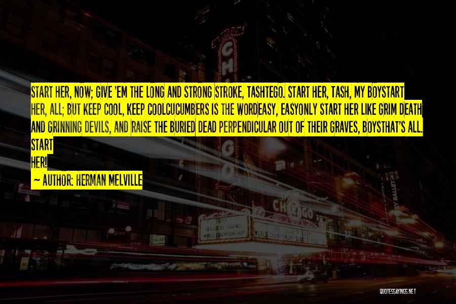 Cool And Quotes By Herman Melville