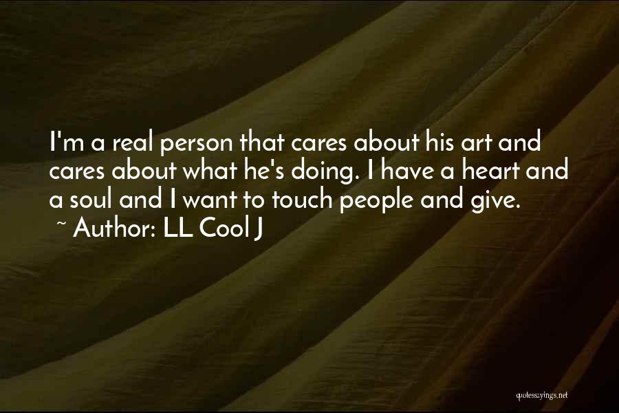 Cool Art Quotes By LL Cool J