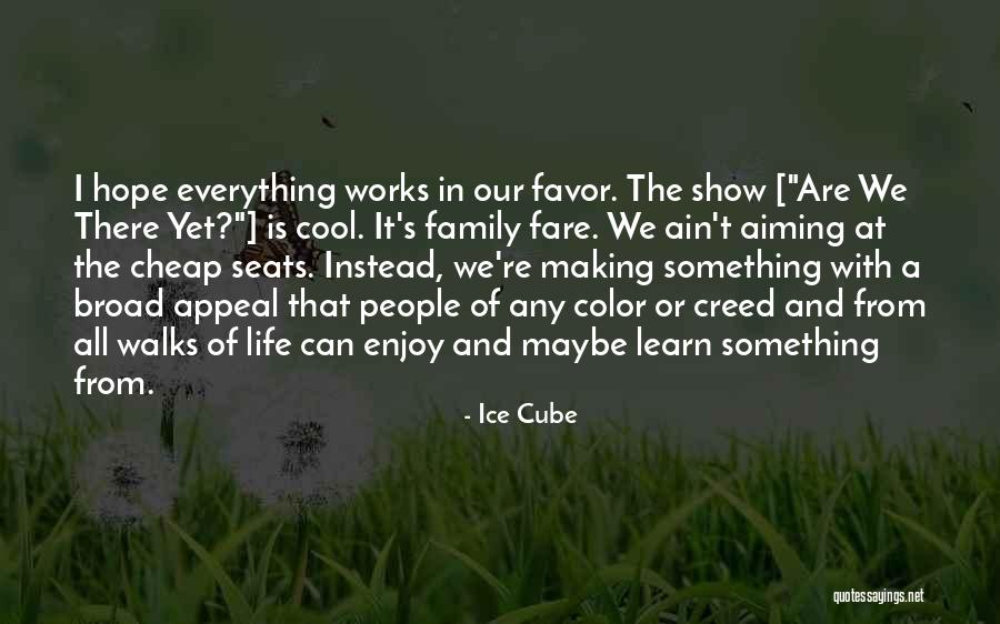 Cool As Ice Quotes By Ice Cube