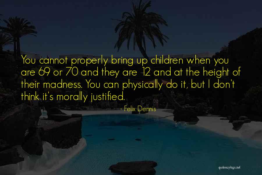 Cool Aunt Birthday Quotes By Felix Dennis Cool Aunt Birthday Quotes By Felix Dennis