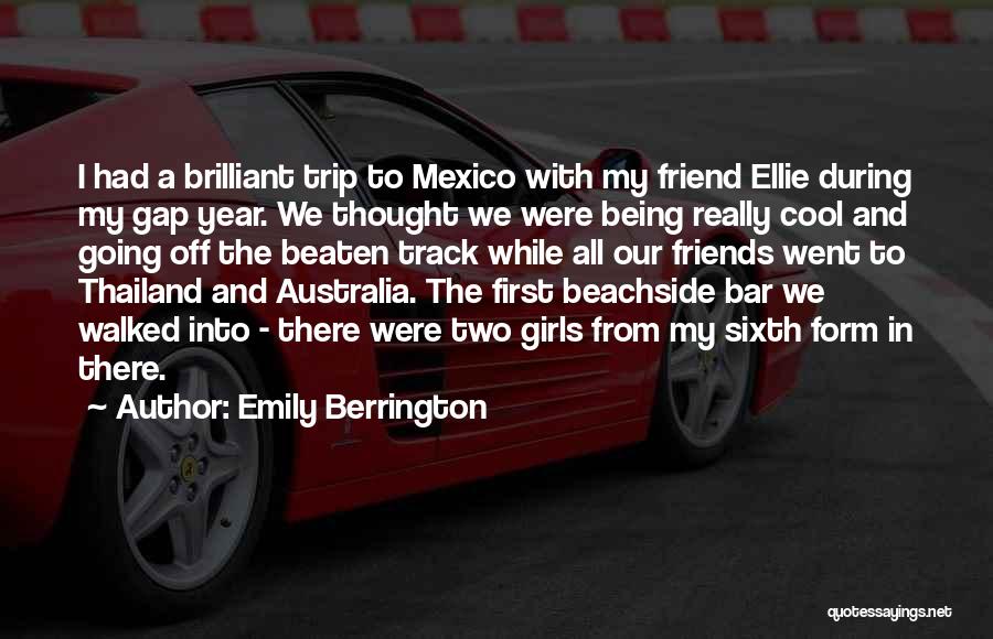 Cool Best Friend Quotes By Emily Berrington