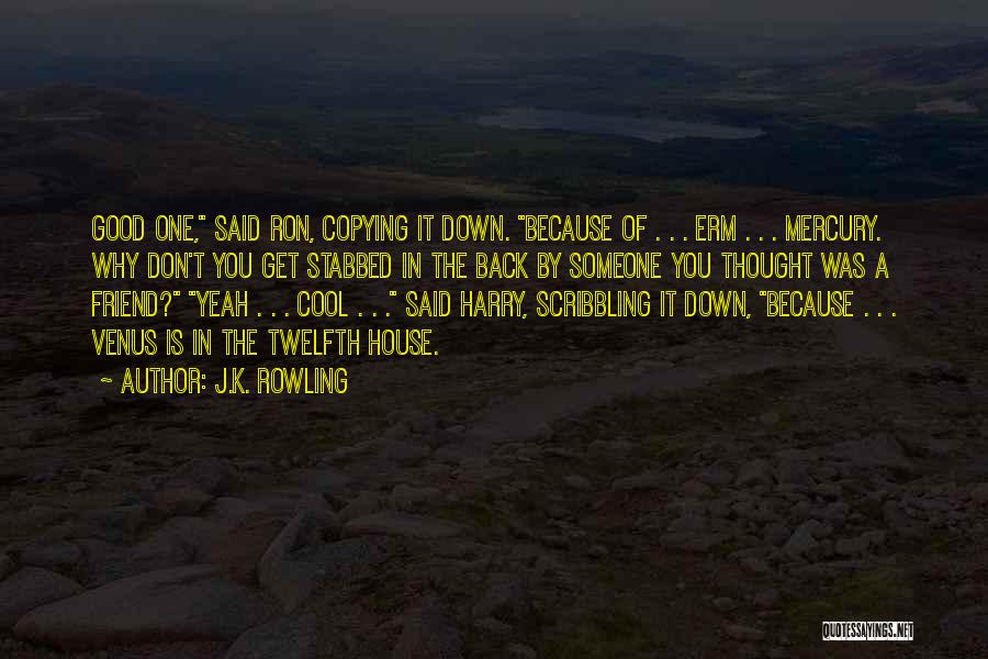 Cool Best Friend Quotes By J.K. Rowling