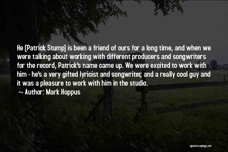 Cool Best Friend Quotes By Mark Hoppus