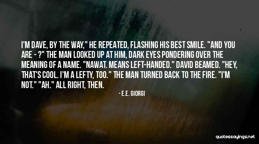 Cool Best Man Quotes By E.E. Giorgi