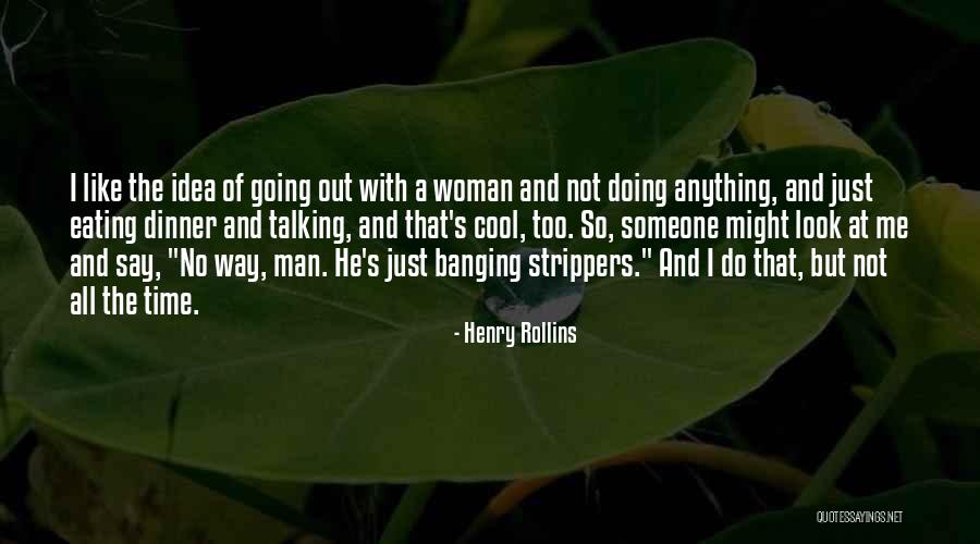 Cool Best Man Quotes By Henry Rollins