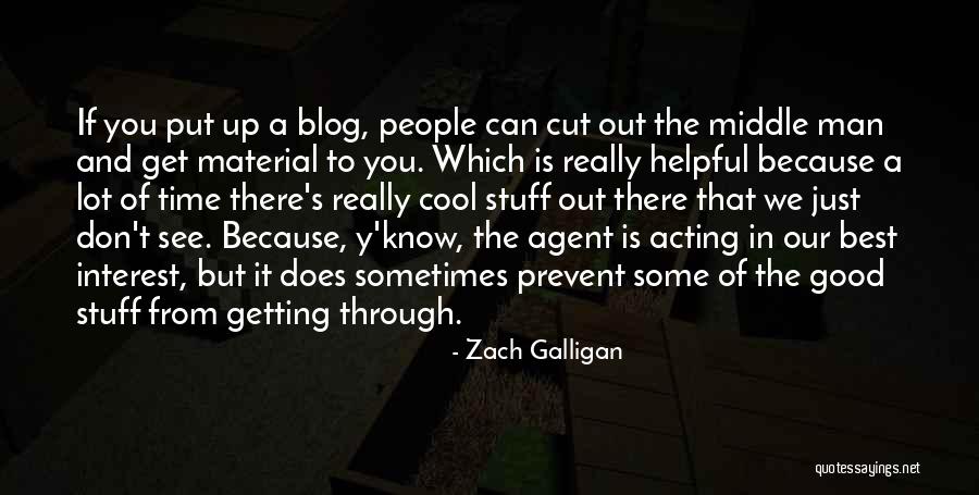 Cool Best Man Quotes By Zach Galligan