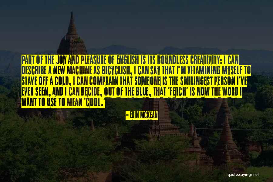 Cool Blue Quotes By Erin McKean Cool Blue Quotes By Erin McKean