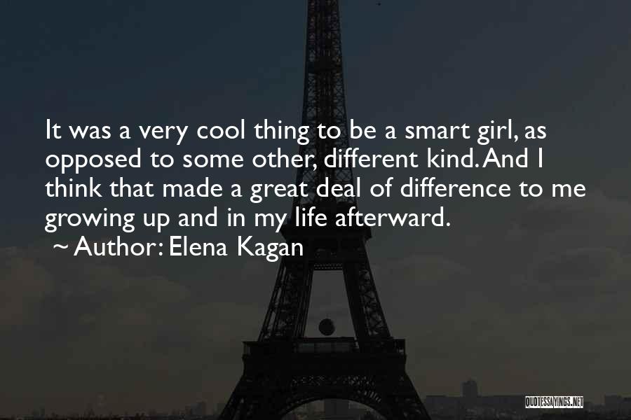 Cool But Smart Quotes By Elena Kagan