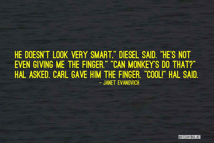 Cool But Smart Quotes By Janet Evanovich