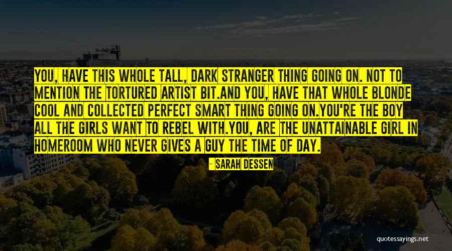 Cool But Smart Quotes By Sarah Dessen