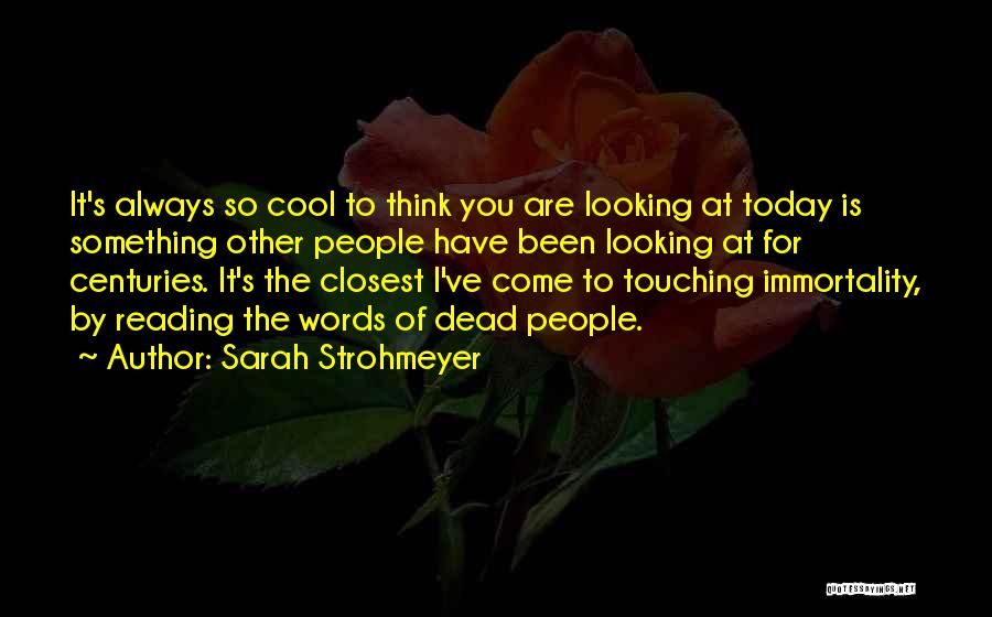 Cool But Smart Quotes By Sarah Strohmeyer