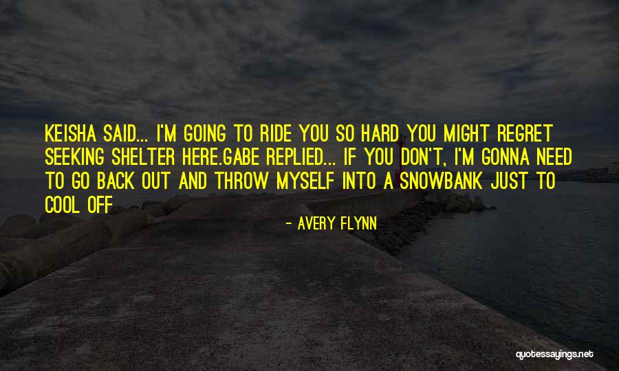 Cool Contemporary Quotes By Avery Flynn