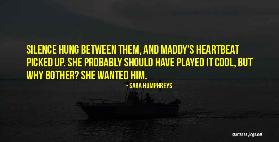 Cool Contemporary Quotes By Sara Humphreys