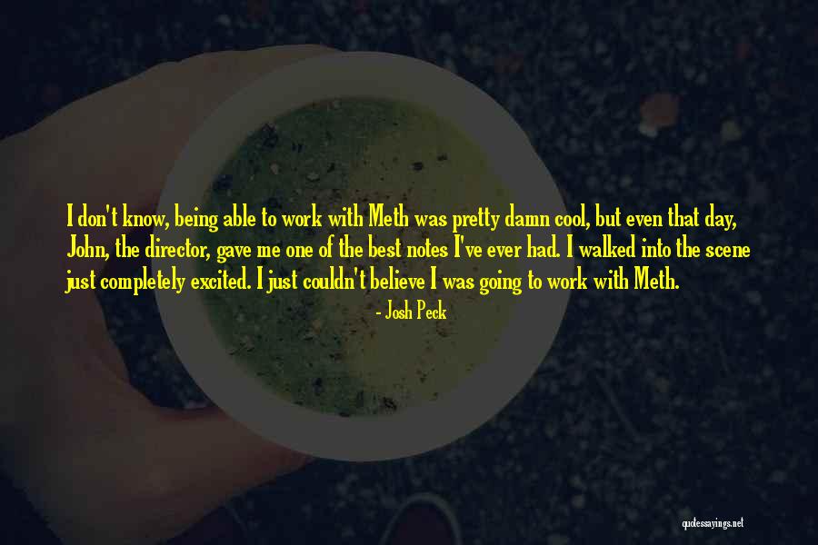 Cool Damn Quotes By Josh Peck Cool Damn Quotes By Josh Peck