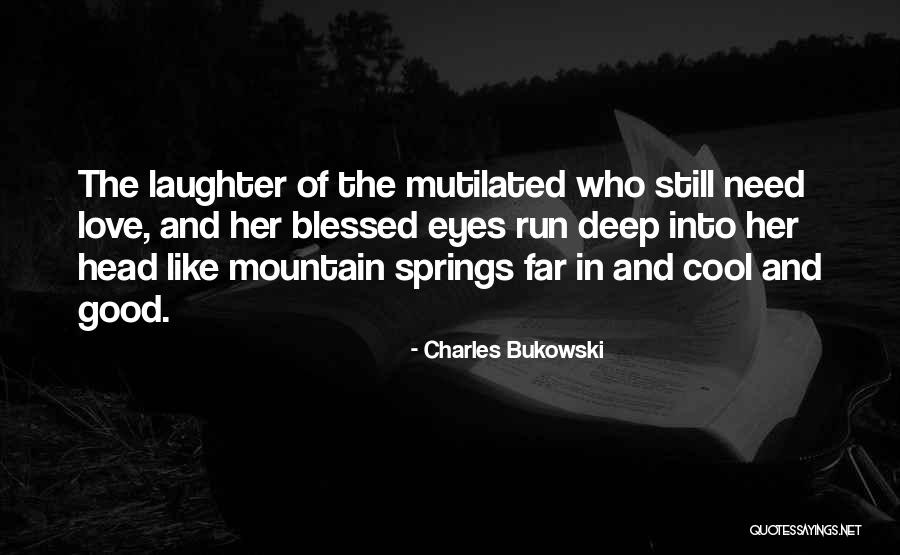 Cool Deep Quotes By Charles Bukowski Cool Deep Quotes By Charles Bukowski