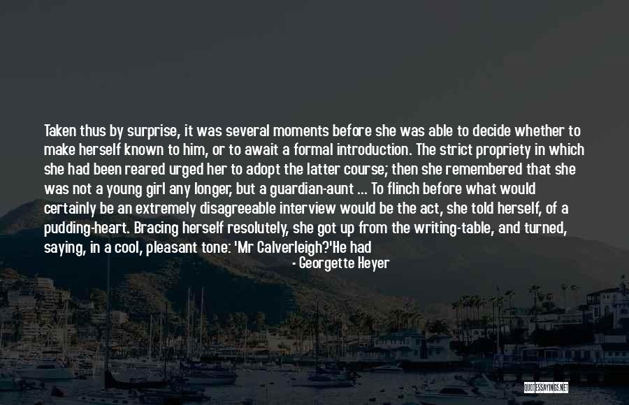 Cool Deep Quotes By Georgette Heyer Cool Deep Quotes By Georgette Heyer