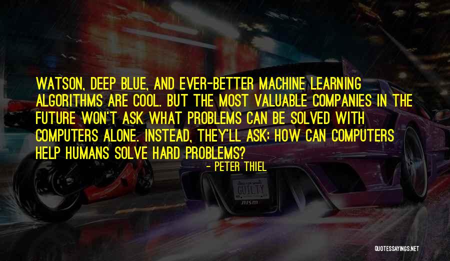 Cool Deep Quotes By Peter Thiel Cool Deep Quotes By Peter Thiel
